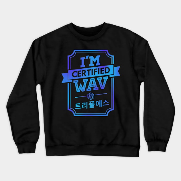 Certified tripleS WAV Crewneck Sweatshirt by skeletonvenus